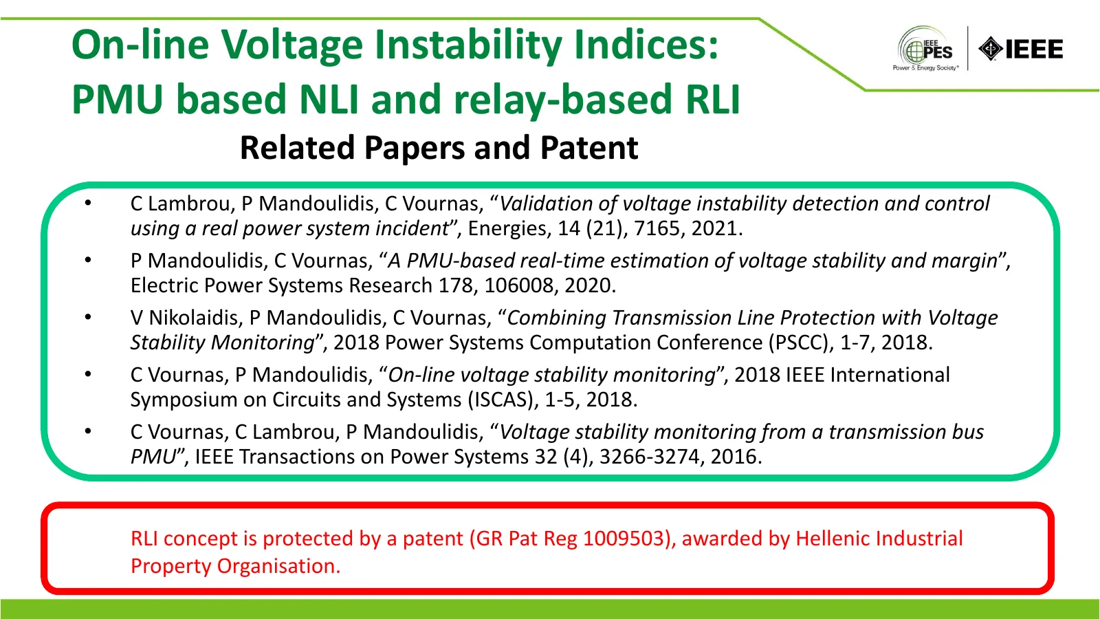 On-line Voltage Instability Indices: PMU based NLI and relay-based RLI