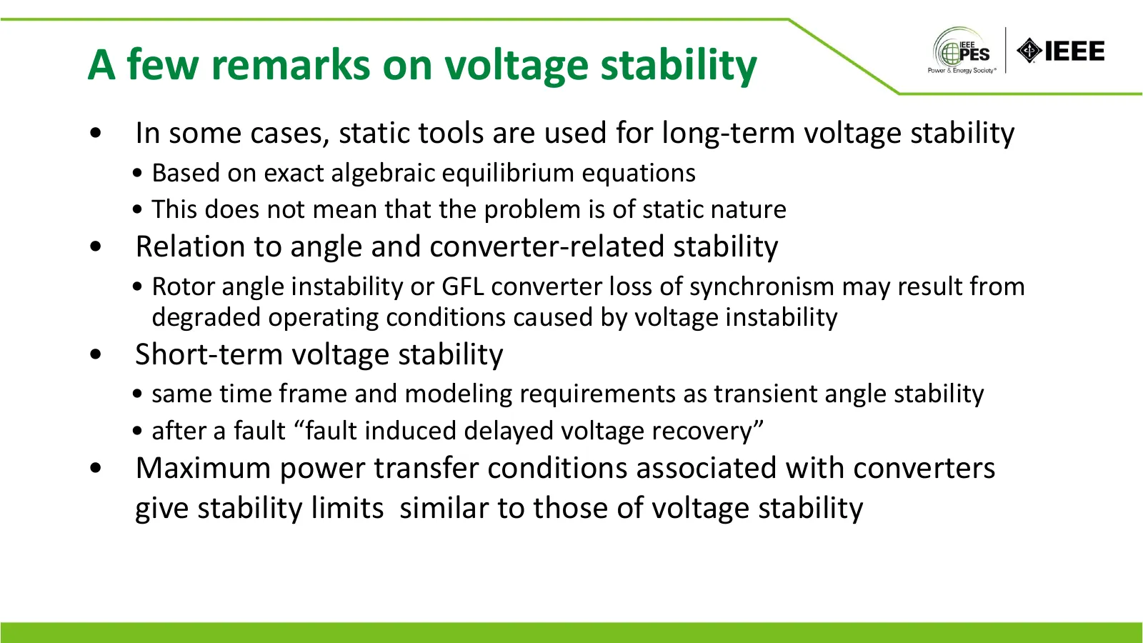 A few remarks on voltage stability